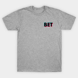 Bet Glitch Black Small T-Shirt